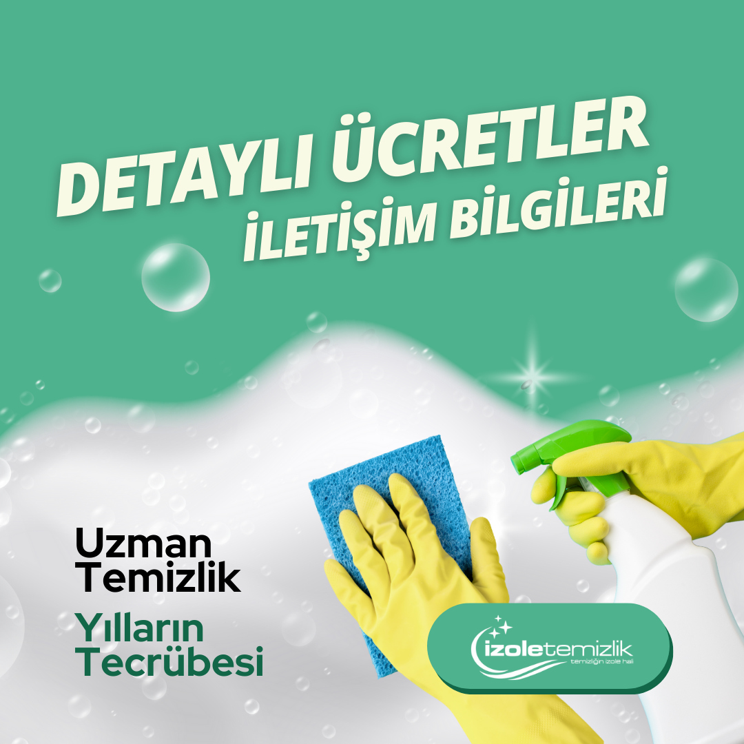 Ev Temizlik Hizmetlerinde Detaylı Ücret Bilgileri ve İletişim